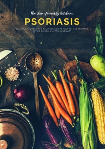 The skin-friendly kitchen: psoriasis