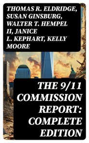 The 9/11 Commission Report: Complete Edition