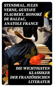 Die wichtigsten Klassiker der französischen Literatur