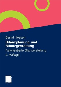 Bilanzplanung und Bilanzgestaltung