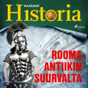 Rooma - Antiikin suurvalta