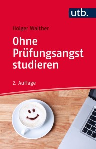 Ohne Prüfungsangst studieren