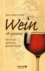 Wein ist gesund