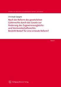 Nach der Reform des gesetzlichen Güterrechts durch das Gesetz zur Änderung des Zugewinnausgleichs- und Vormundschaftsrechts: Besteht Bedarf für eine erneute Reform?