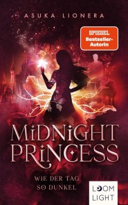 Midnight Princess 1: Wie die Nacht so hell