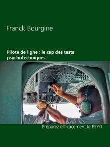 Pilote de ligne : le cap des tests psychotechniques