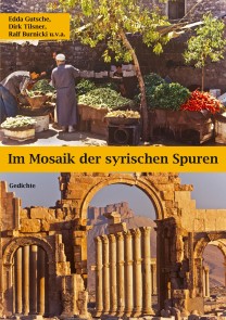 Im Mosaik der syrischen Spuren