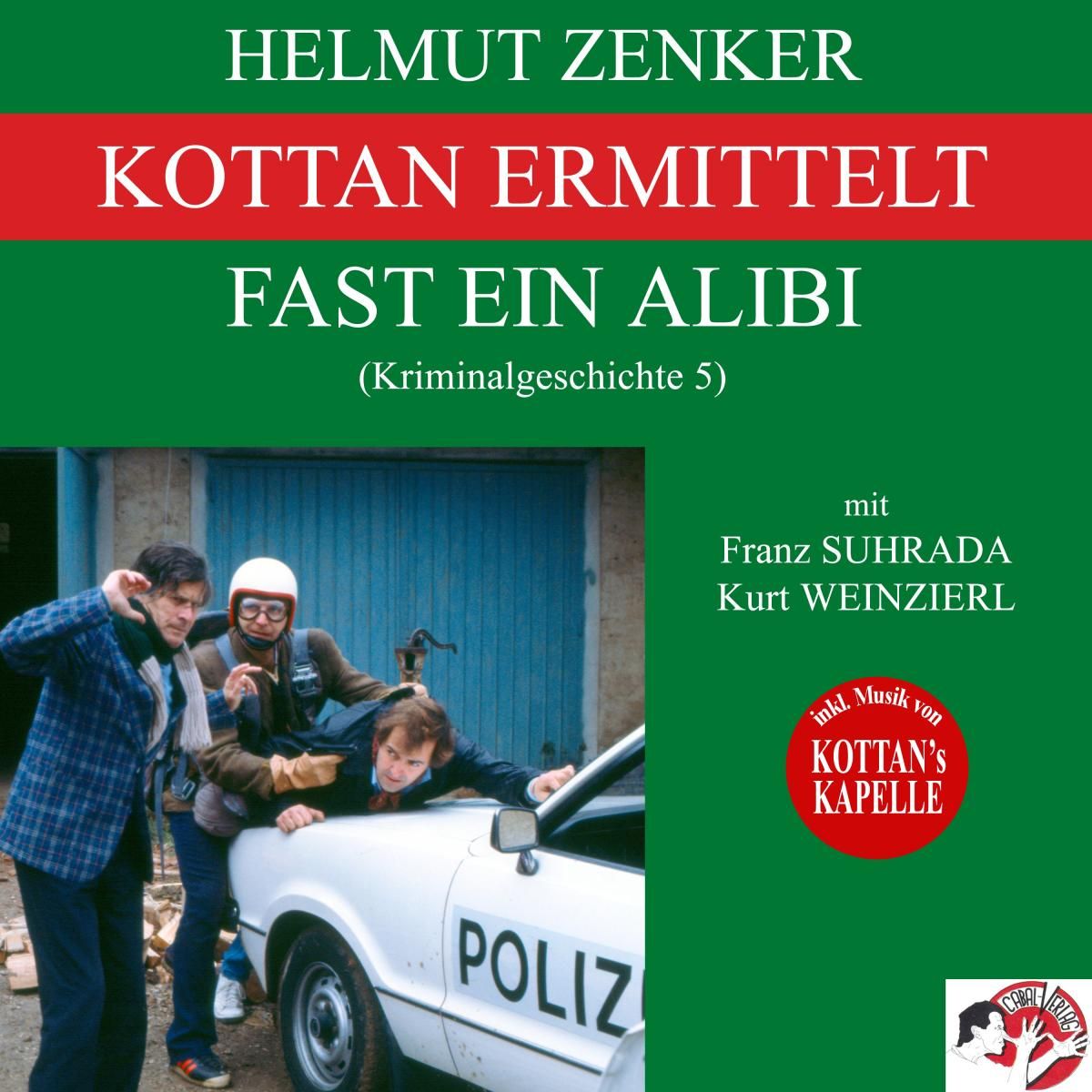 Kottan ermittelt: Fast ein Alibi (Kriminalgeschichte 5)