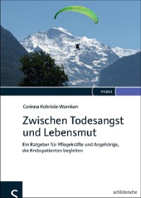 Zwischen Todesangst und Lebensmut