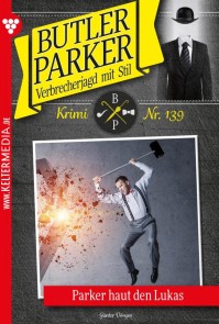 Parker haut den Lukas