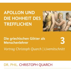 Apollon und die Hohheit des Trefflichen