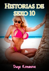 Historias de sexo 10