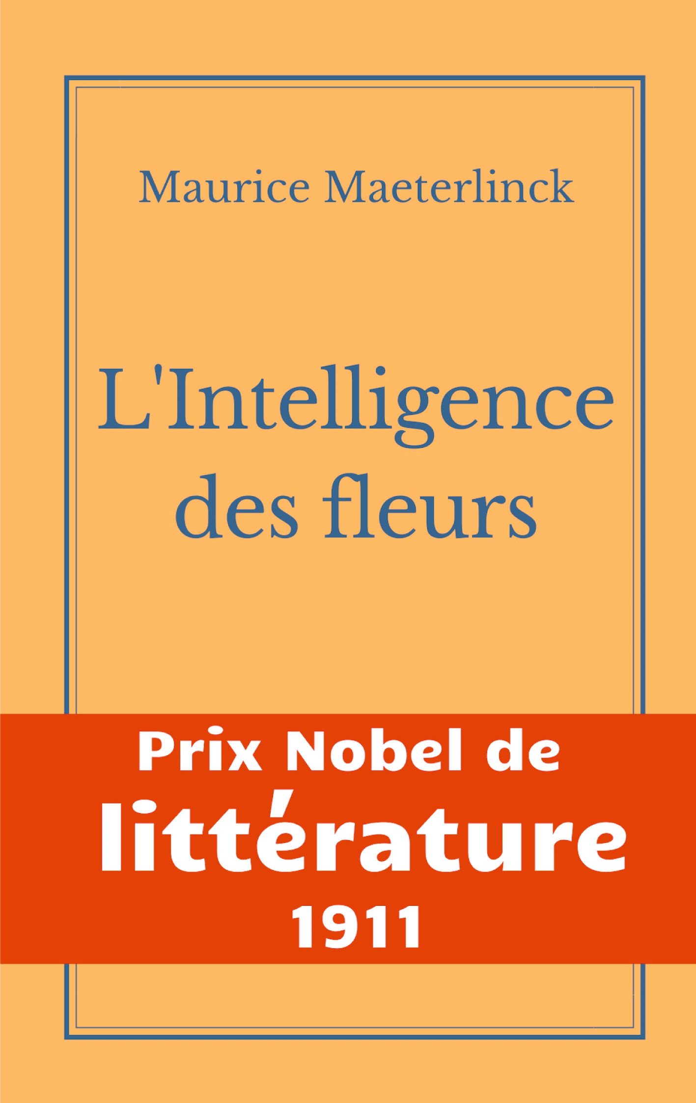 L'Intelligence des fleurs