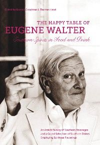 The Happy Table of Eugene Walter