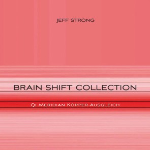 Brain Shift Collection - Qi Meridian Körper-Ausgleich