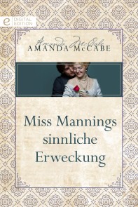 Miss Mannings sinnliche Erweckung