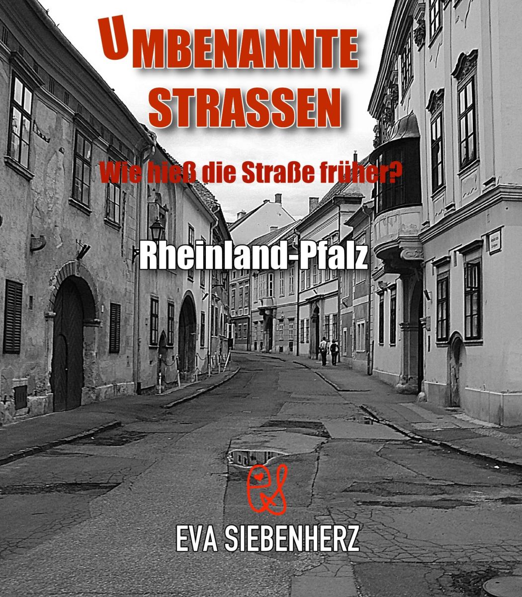 Umbenannte Straßen in Rheinland-Pfalz