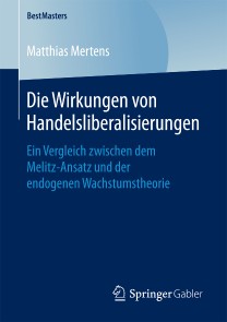 Die Wirkungen von Handelsliberalisierungen