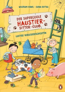 Der supercoole Haustier-Sitter-Club - Lustige Vorlesegeschichten