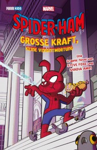 SPIDER-HAM - GROSSE KRAFT, KEINE VERANTWORTUNG