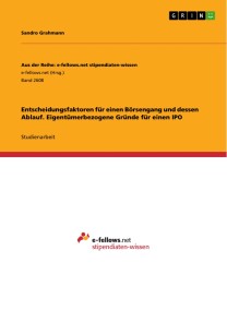 Entscheidungsfaktoren für einen Börsengang und dessen Ablauf. Eigentümerbezogene Gründe für einen IPO