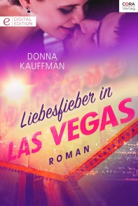 Liebesfieber in Las Vegas