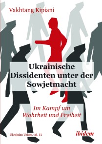 Ukrainische Dissidenten unter der Sowjetmacht