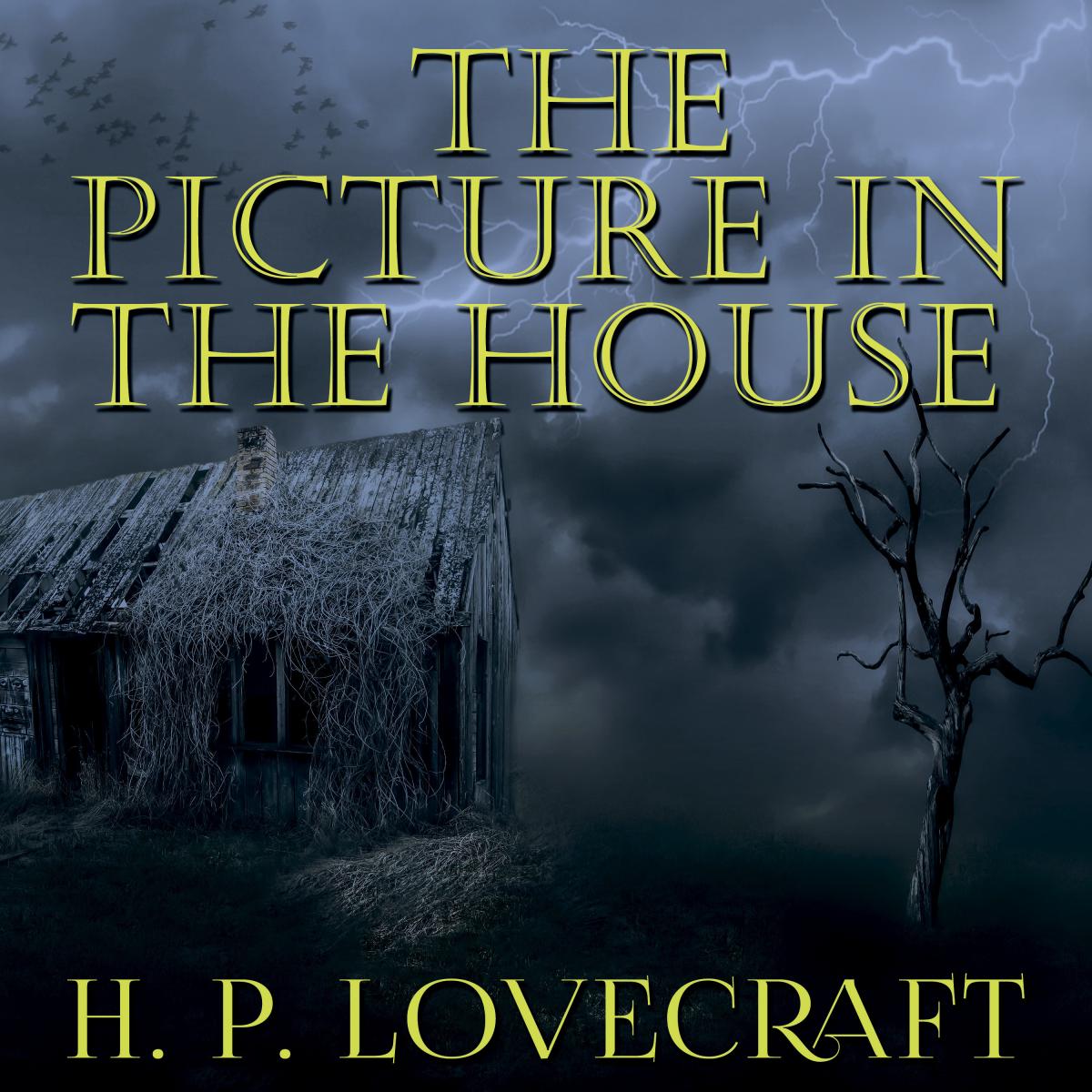 The Picture in the House (Howard Phillips Lovecraft)