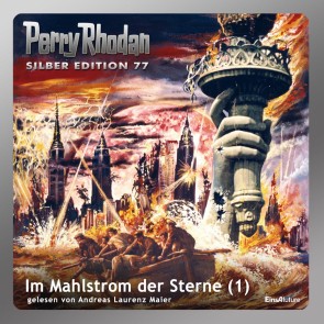 Perry Rhodan Silber Edition 77: Im Mahlstrom der Sterne (Teil 1)