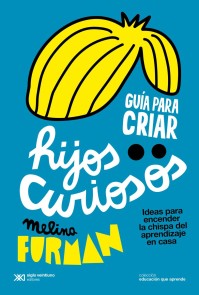 Guía para criar hijos curiosos