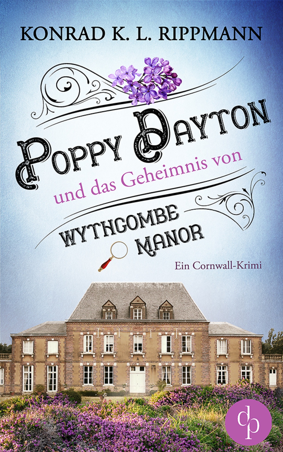 Poppy Dayton und das Geheimnis von Wythcombe Manor