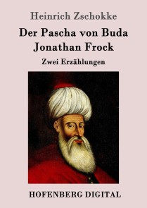 Der Pascha von Buda / Jonathan Frock