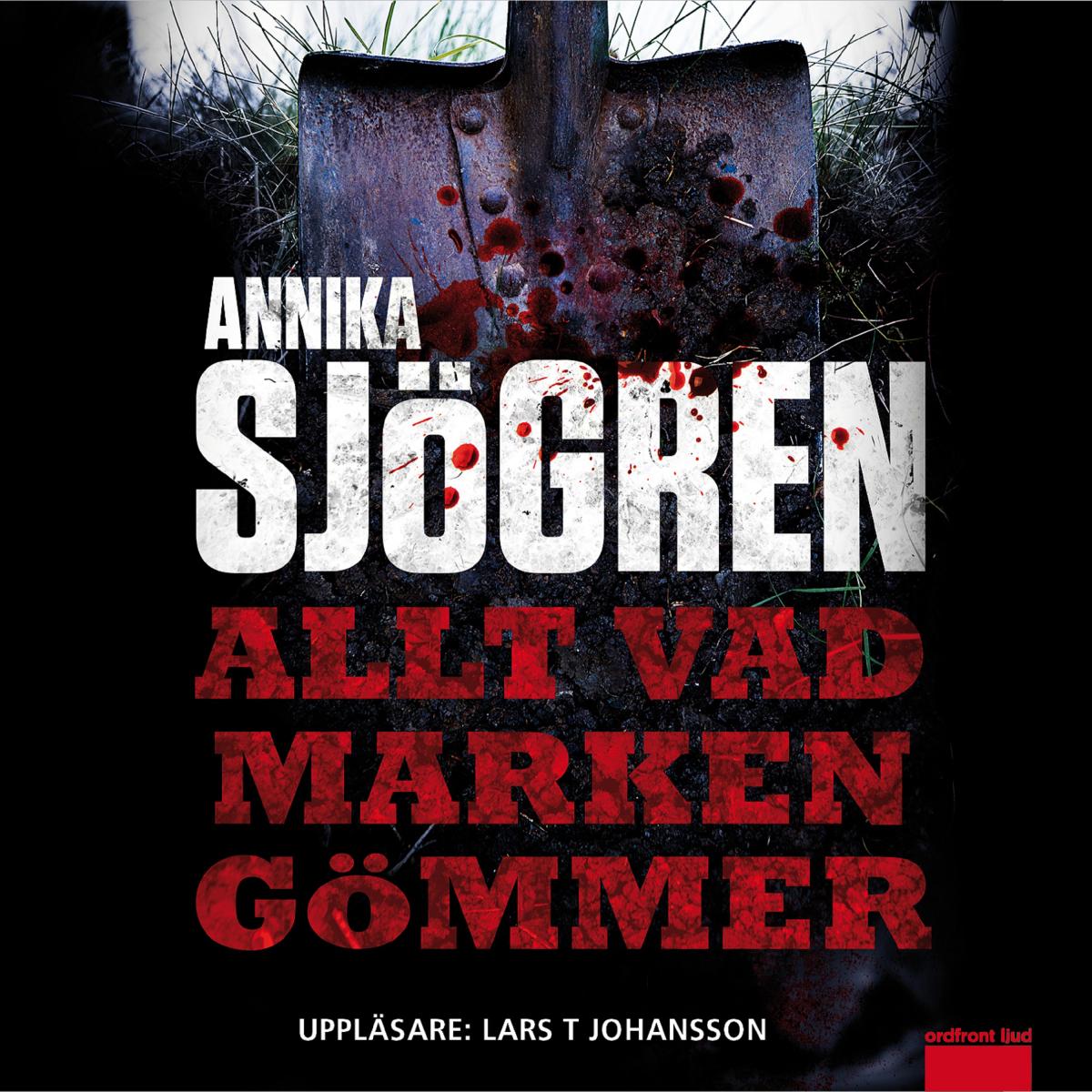 Allt vad marken gömmer