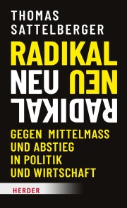 Radikal neu