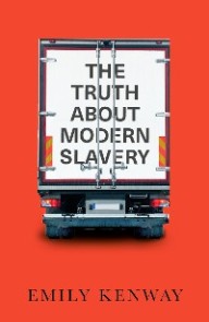 The Truth About Modern Slavery