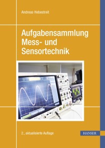 Aufgabensammlung Mess- und Sensortechnik