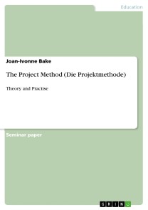 The Project Method (Die Projektmethode)