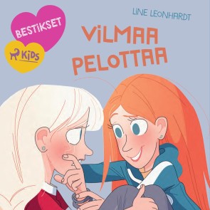 Bestikset - Vilmaa pelottaa