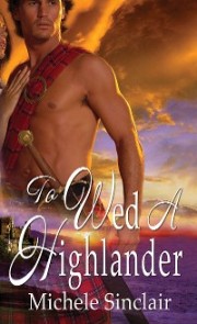 To Wed A Highlander