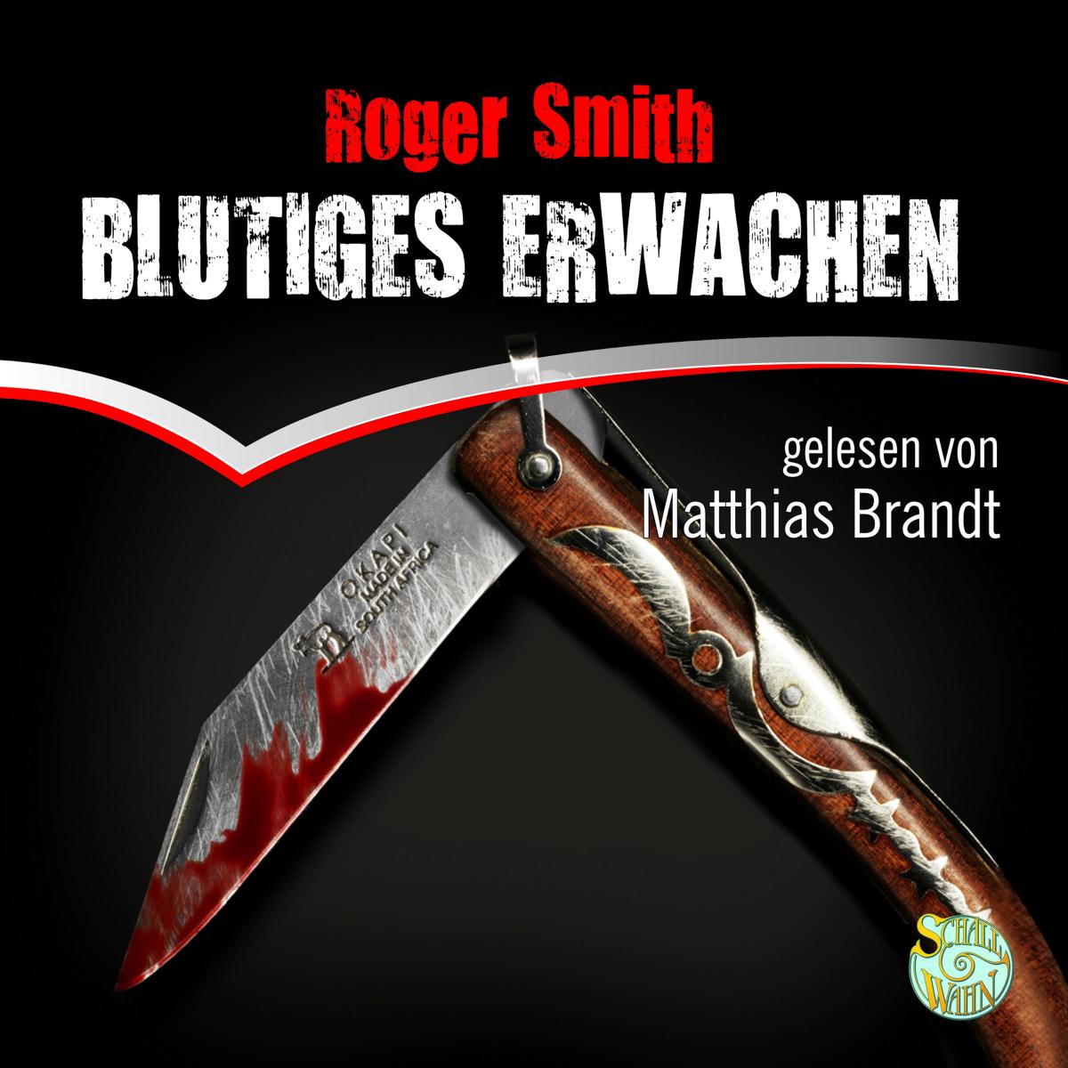 Blutiges Erwachen