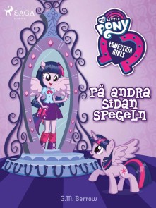 Equestria Girls - På andra sidan spegeln