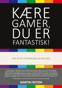 Kære Gamer, du er fantastisk!