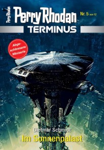 Terminus 5: Im Sonnenpalast