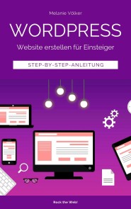 Wordpress - Website erstellen für Einsteiger