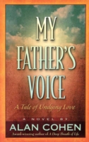 My Father's Voice (Alan Cohen title)