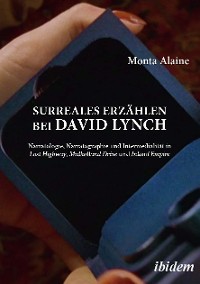 Surreales Erzählen bei David Lynch