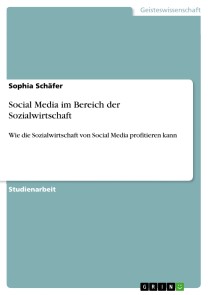 Social Media im Bereich der Sozialwirtschaft