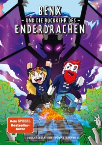 Benx und die Rückkehr des Enderdrachen