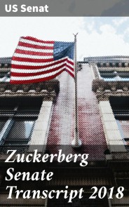 Zuckerberg Senate Transcript 2018