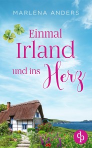 Einmal Irland und ins Herz